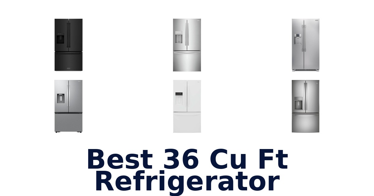 best 36 cu ft refrigerator