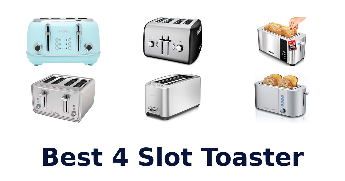 best 4 slot toaster
