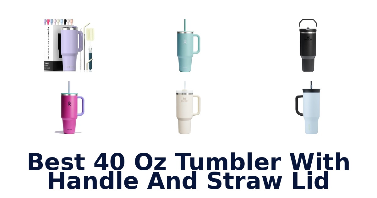 best 40 oz tumbler with handle and straw lid