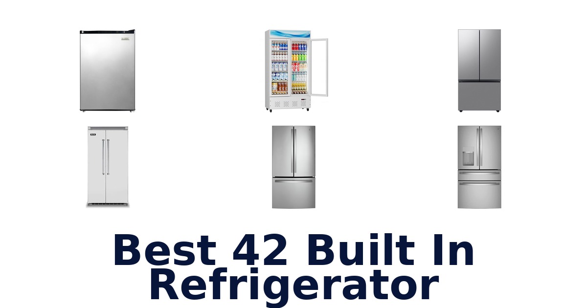 best 42 built in refrigerator