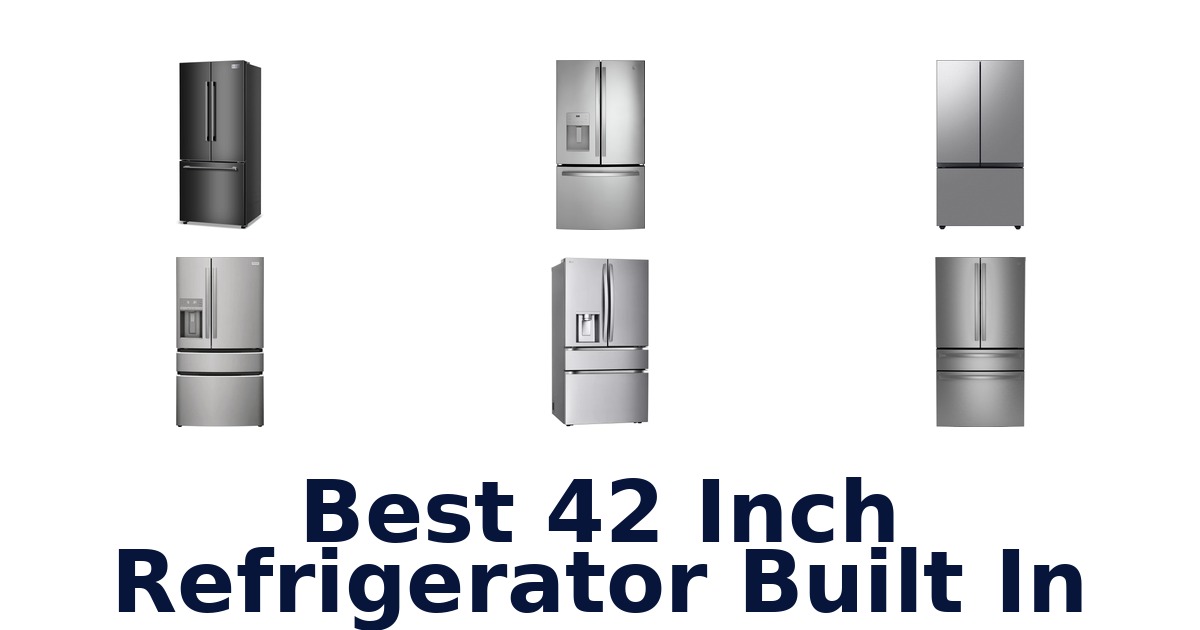 best 42 inch refrigerator built in