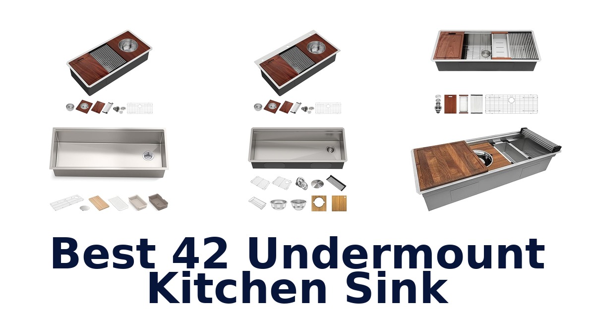 best 42 undermount kitchen sink