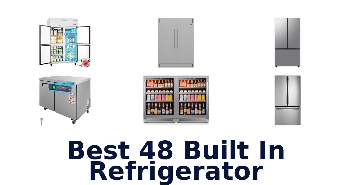 best 48 built in refrigerator