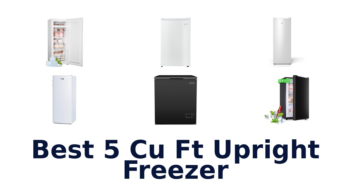 best 5 cu ft upright freezer