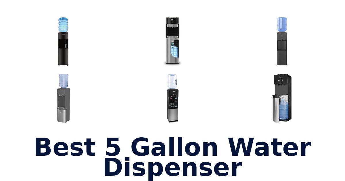 best 5 gallon water dispenser