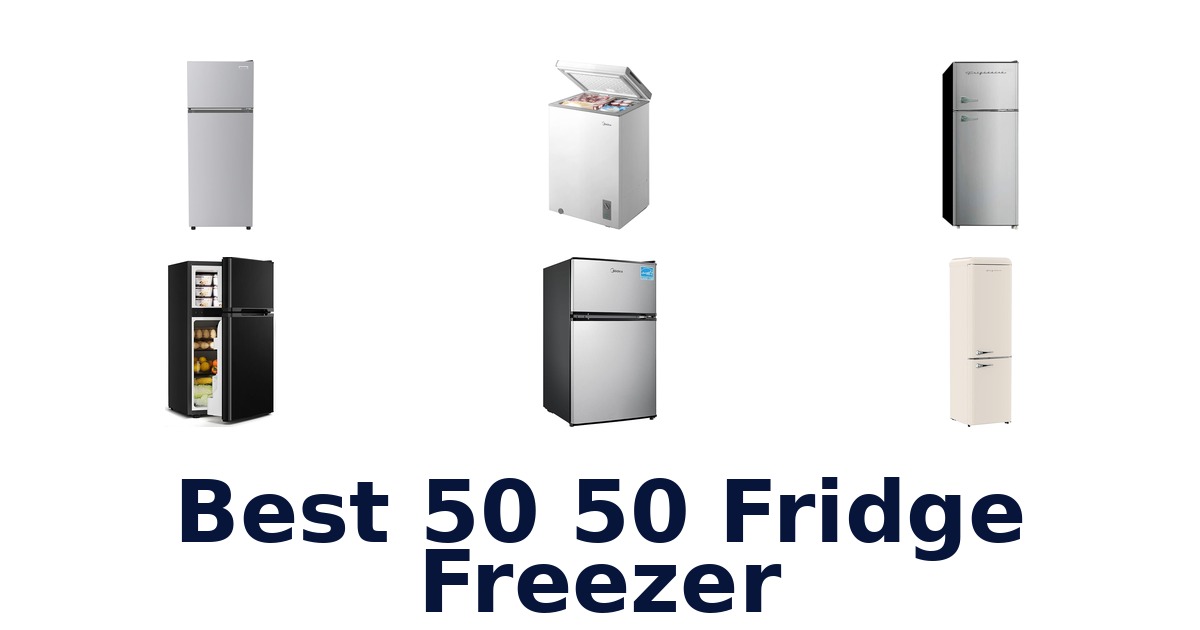 best 50 50 fridge freezer