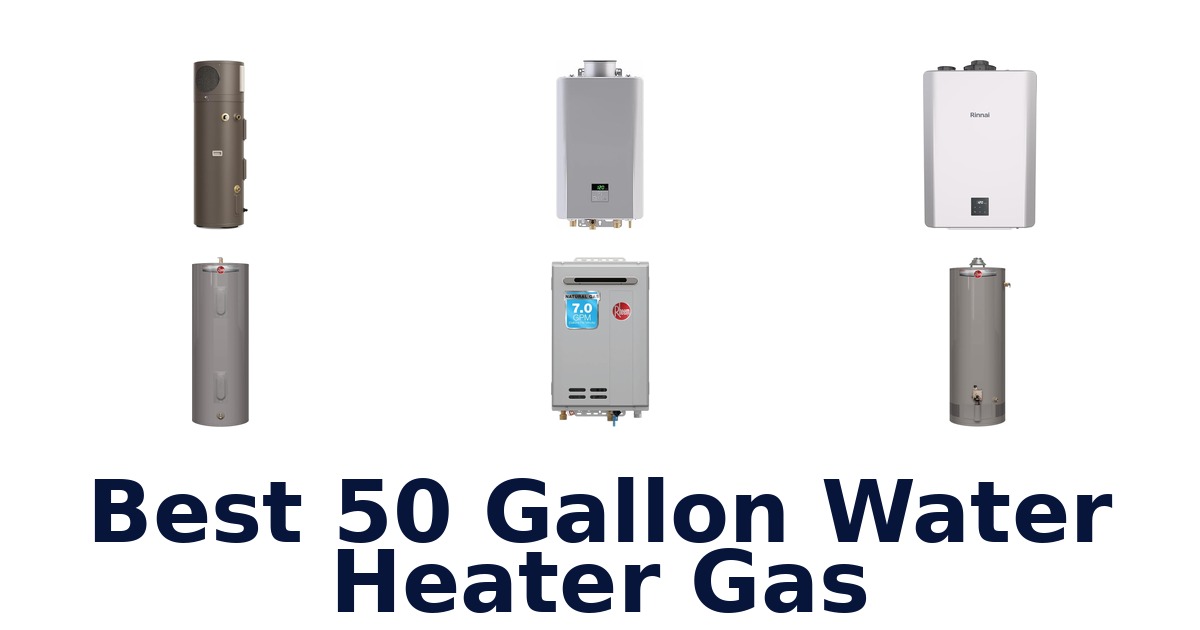 best 50 gallon water heater gas
