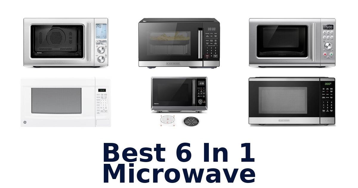 best 6 in 1 microwave