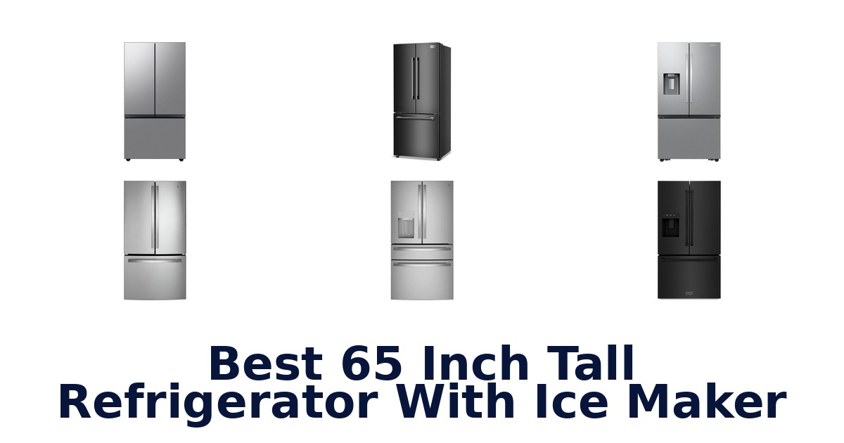 best 65 inch tall refrigerator with ice maker