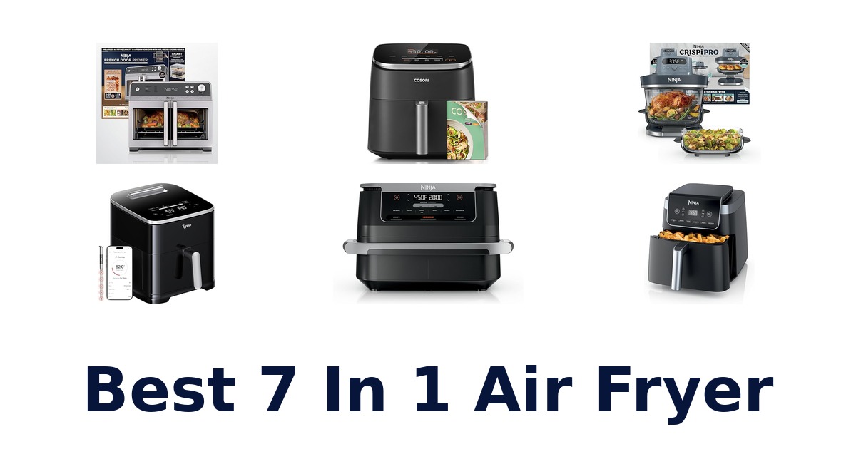 best 7 in 1 air fryer