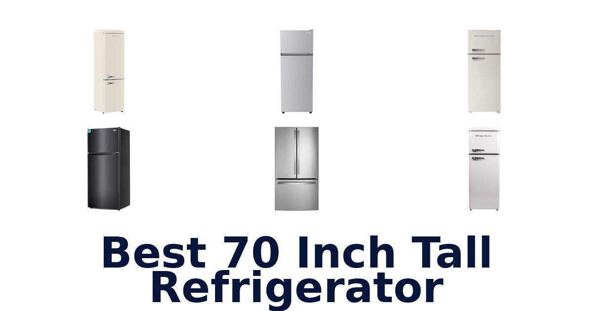 best 70 inch tall refrigerator