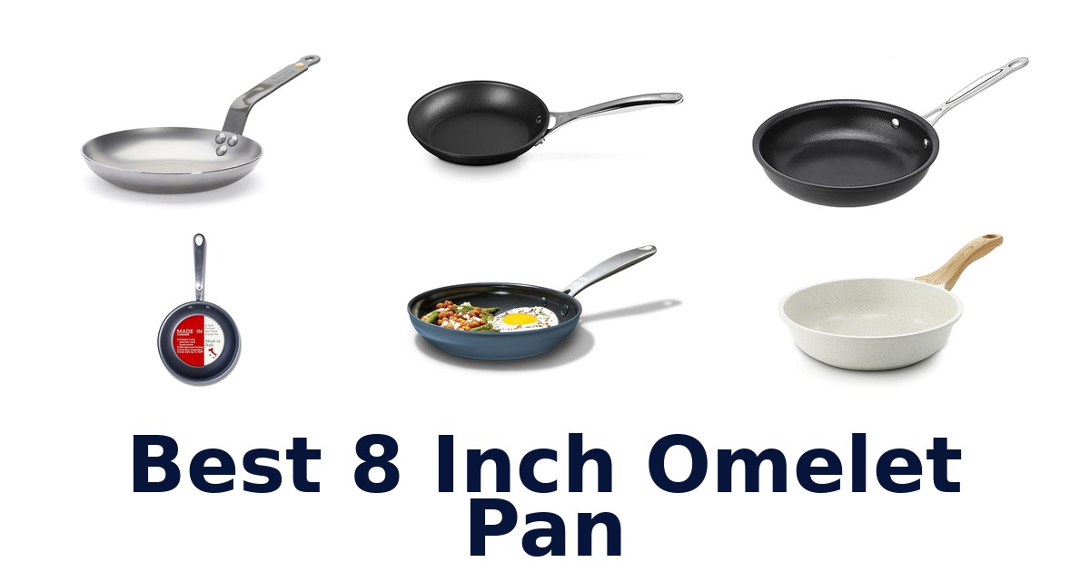best 8 inch omelet pan
