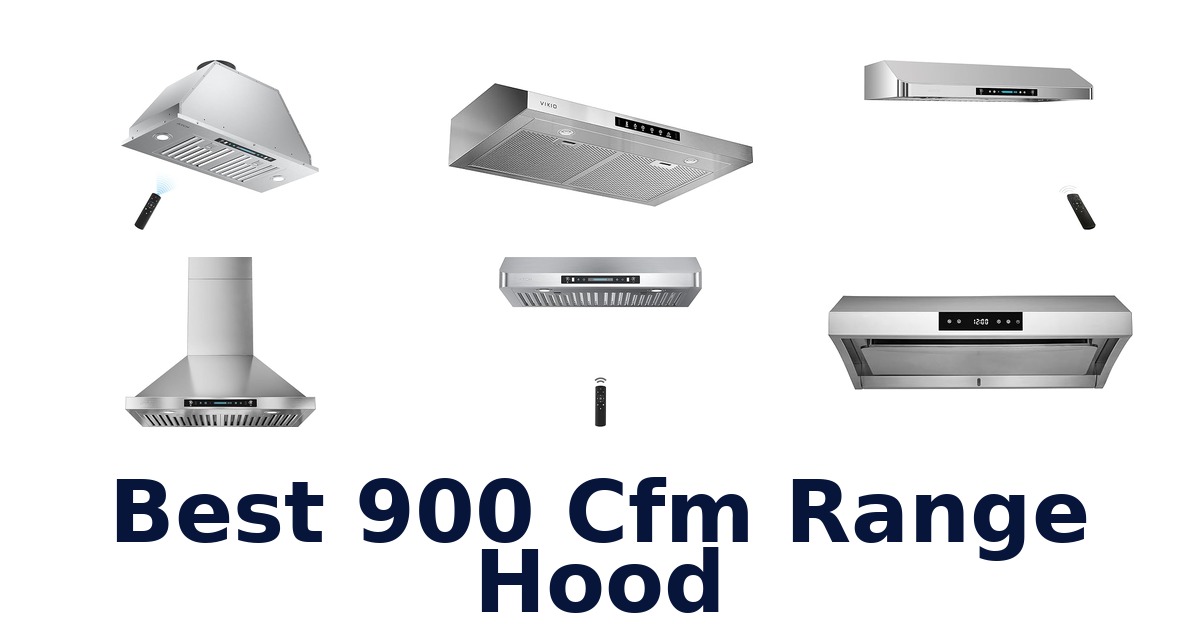 best 900 cfm range hood