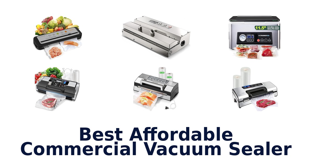 best affordable commercial vacuum sealer