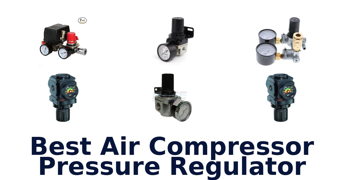 best air compressor pressure regulator