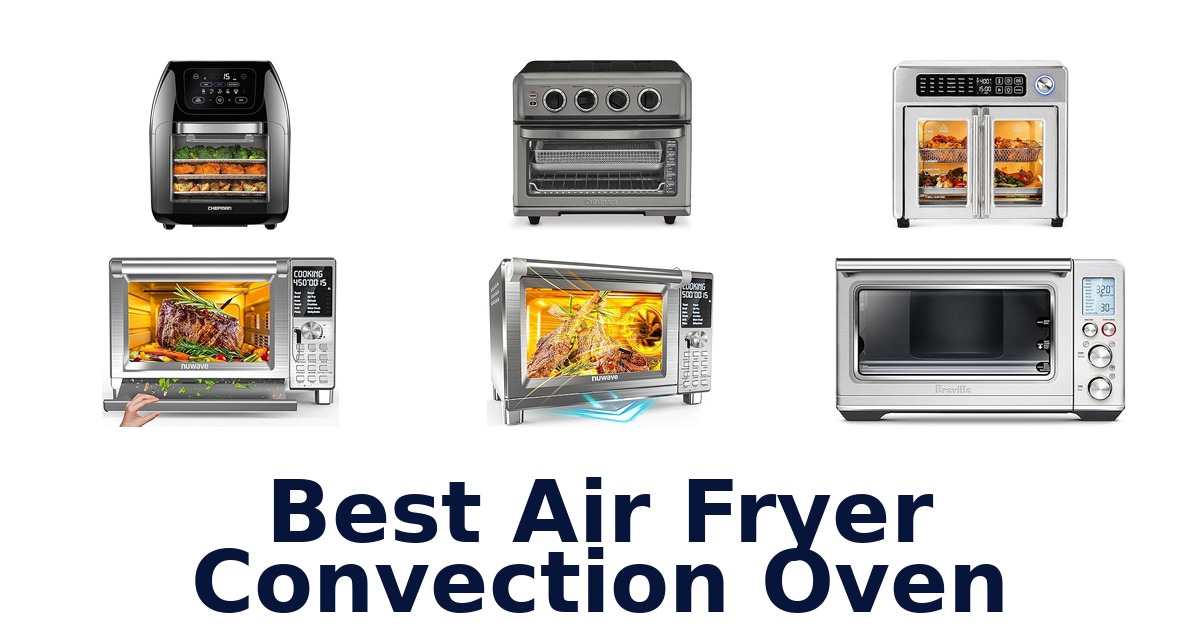 best air fryer convection oven