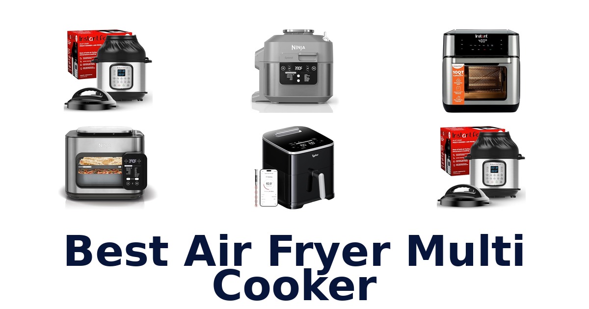 best air fryer multi cooker