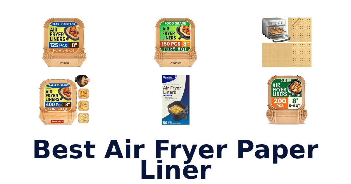 best air fryer paper liner
