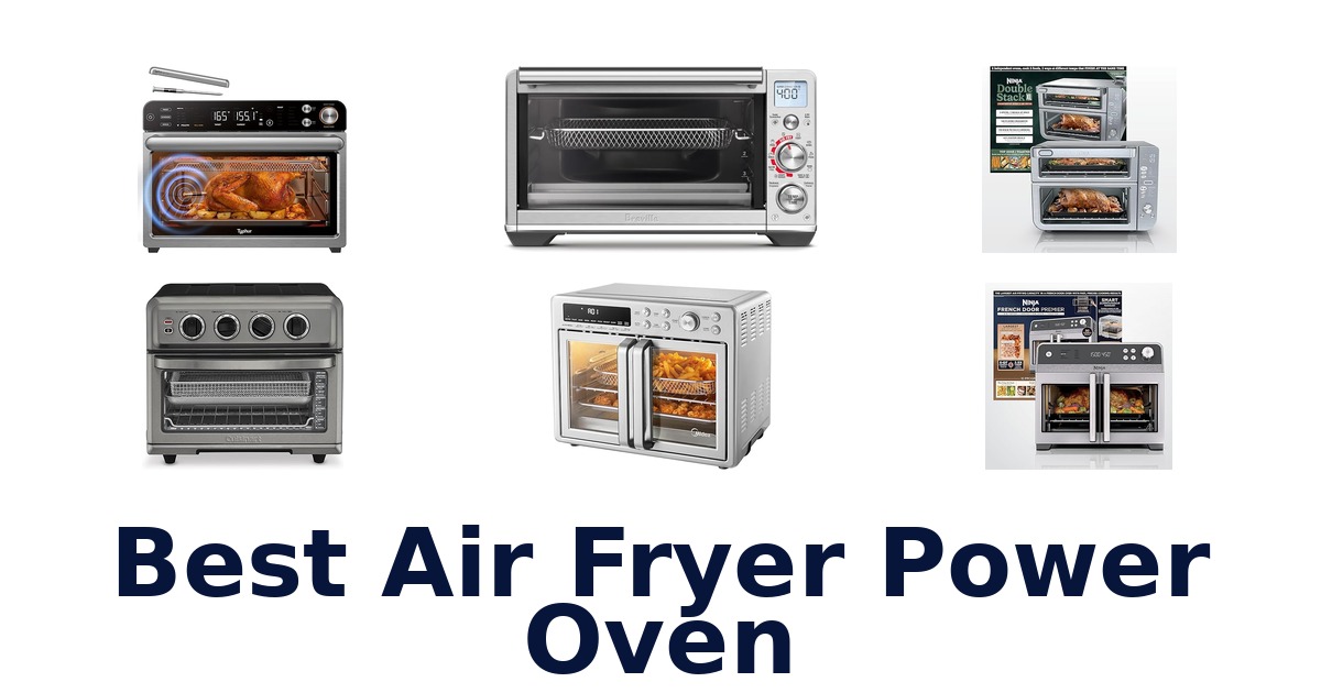 best air fryer power oven