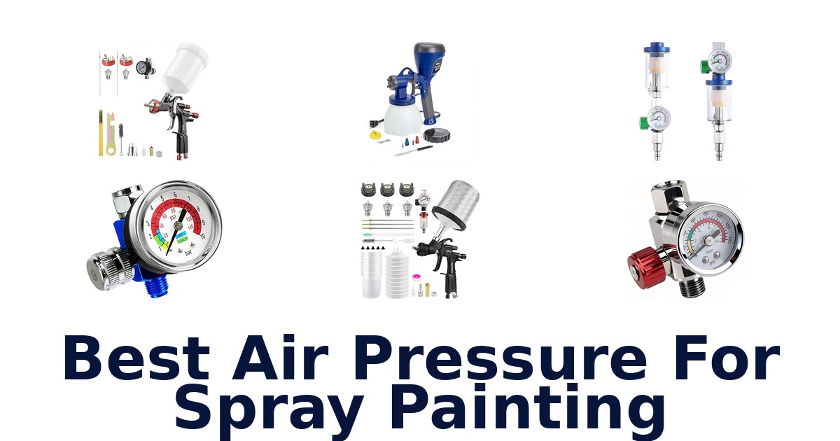 best air pressure for spray painting