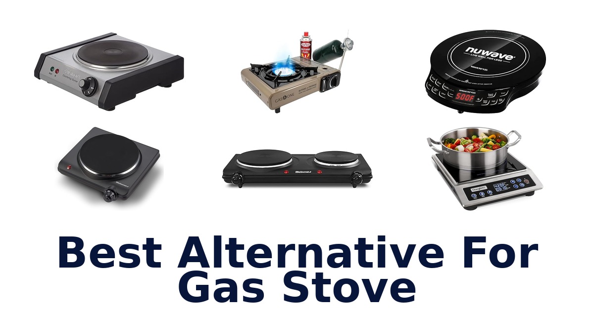 best alternative for gas stove