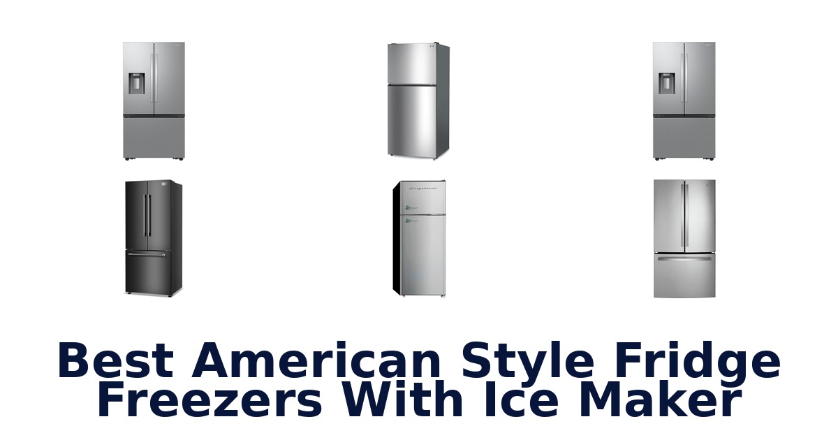 best american style fridge freezers with ice maker