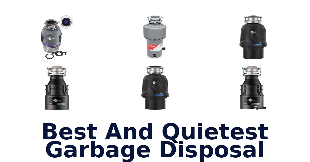 best and quietest garbage disposal