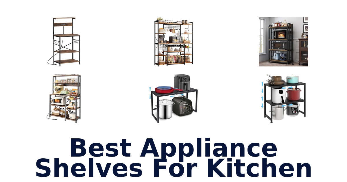 best appliance shelves for kitchen