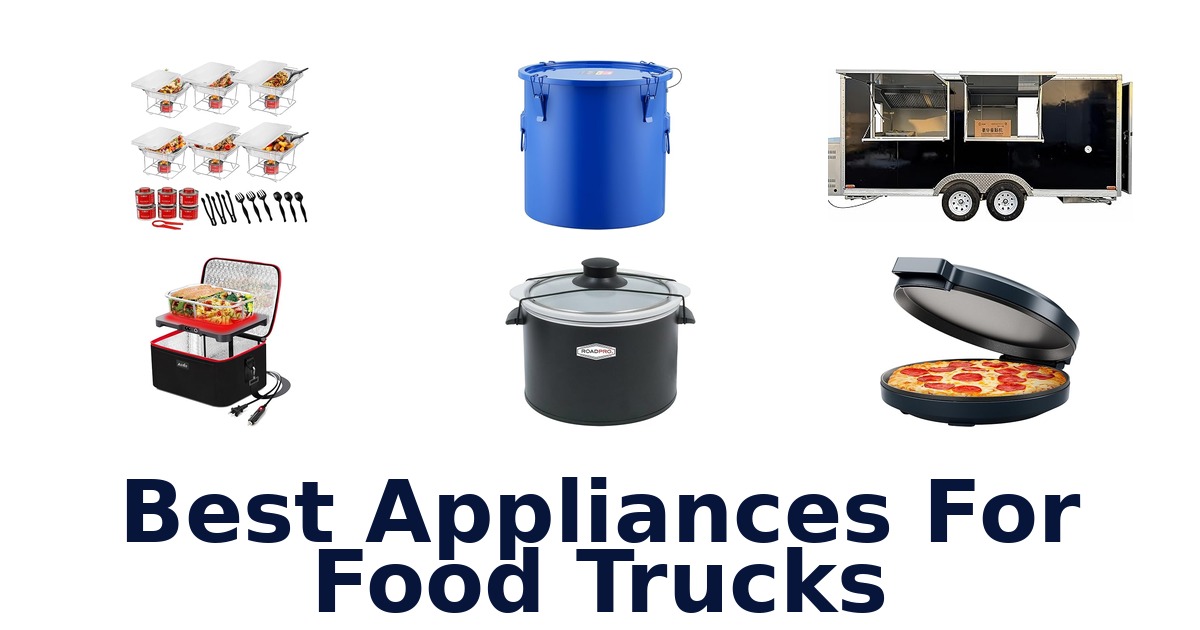 best appliances for food trucks