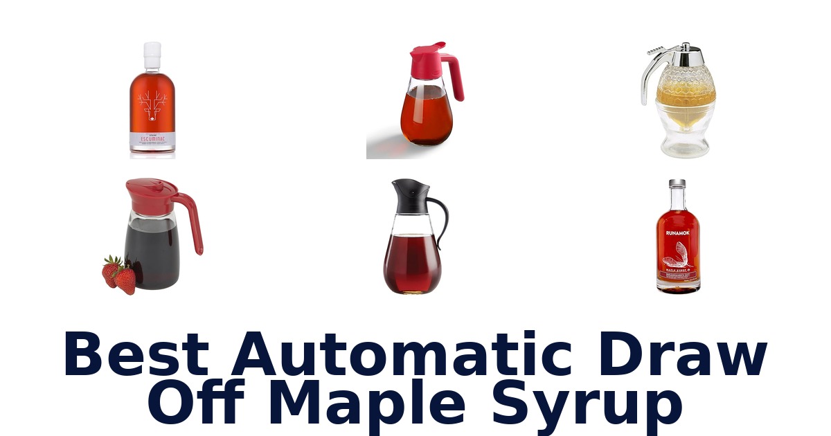 best automatic draw off maple syrup