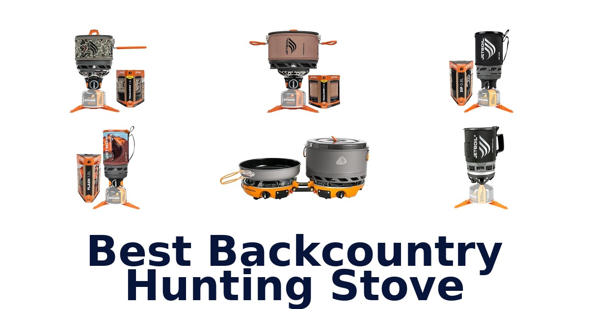 best backcountry hunting stove