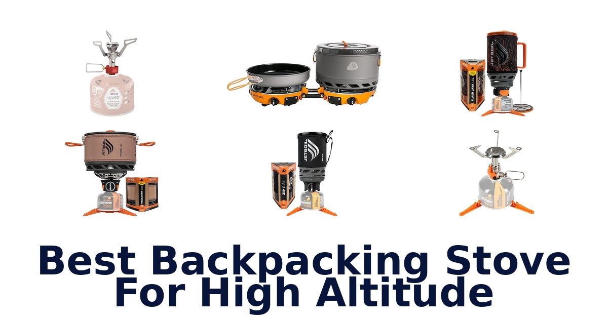 best backpacking stove for high altitude