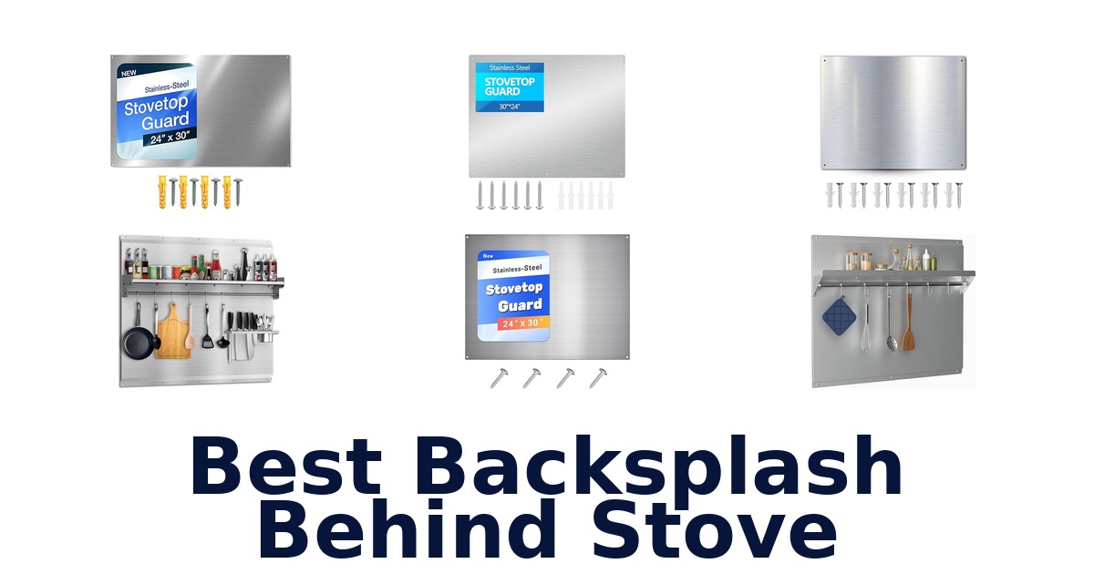 best backsplash behind stove