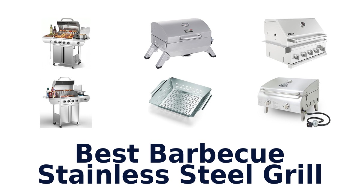 best barbecue stainless steel grill