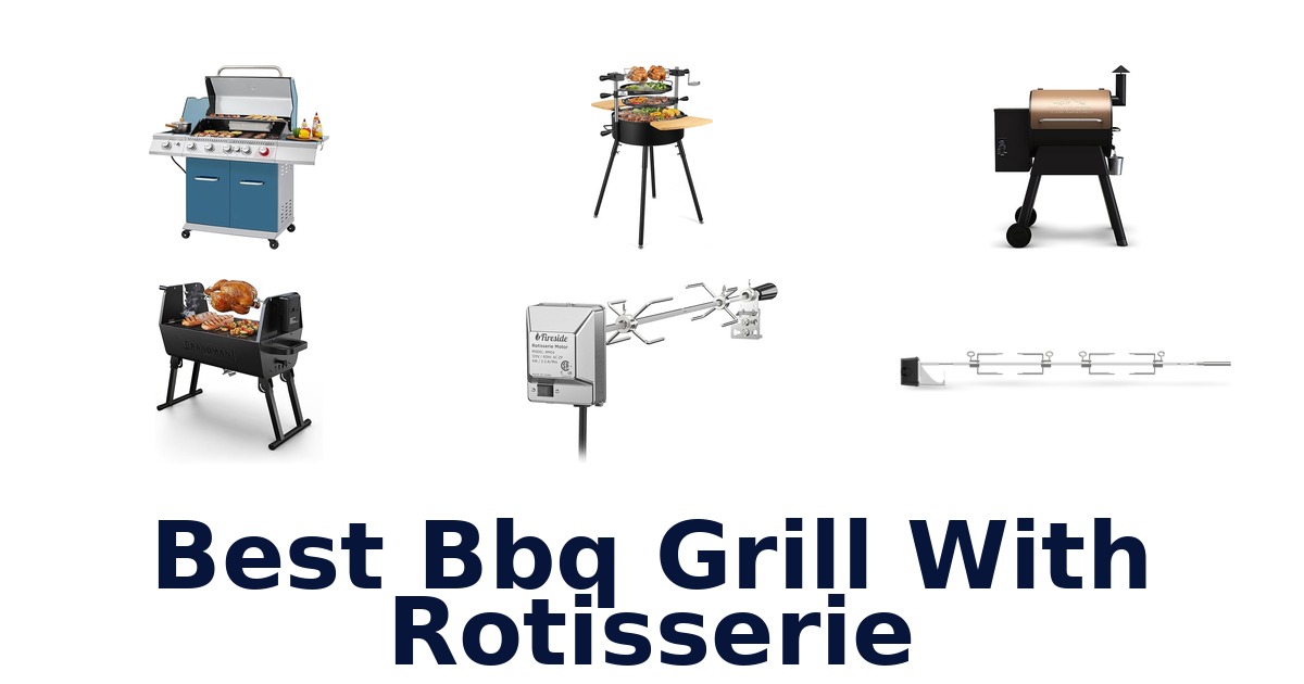 best bbq grill with rotisserie