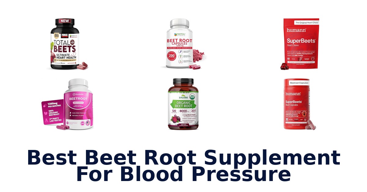 best beet root supplement for blood pressure