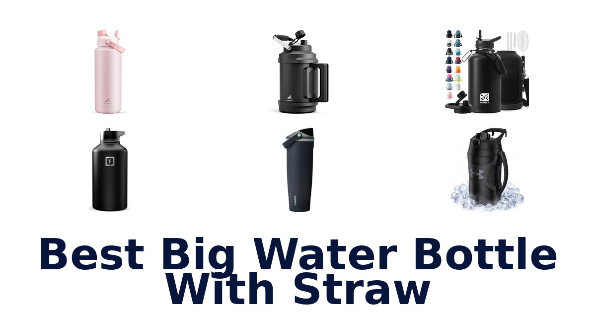 best big water bottle with straw
