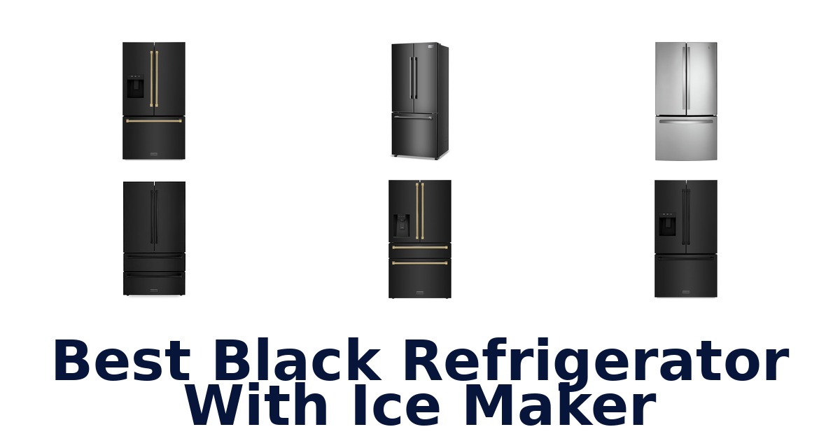 best black refrigerator with ice maker
