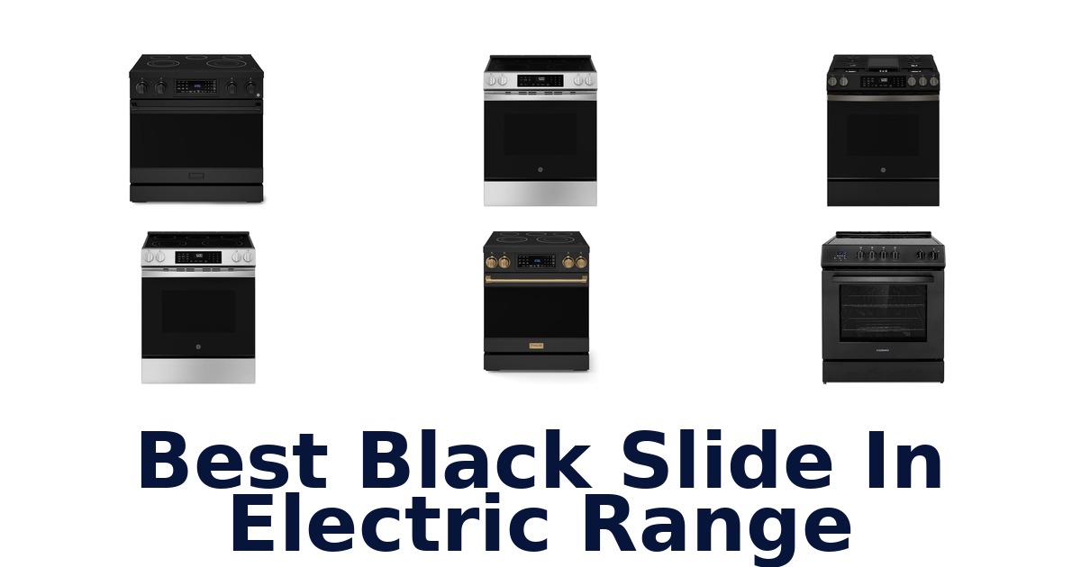 best black slide in electric range