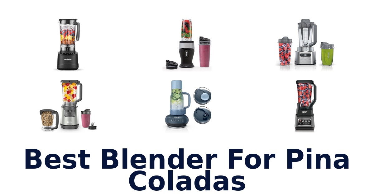 best blender for pina coladas