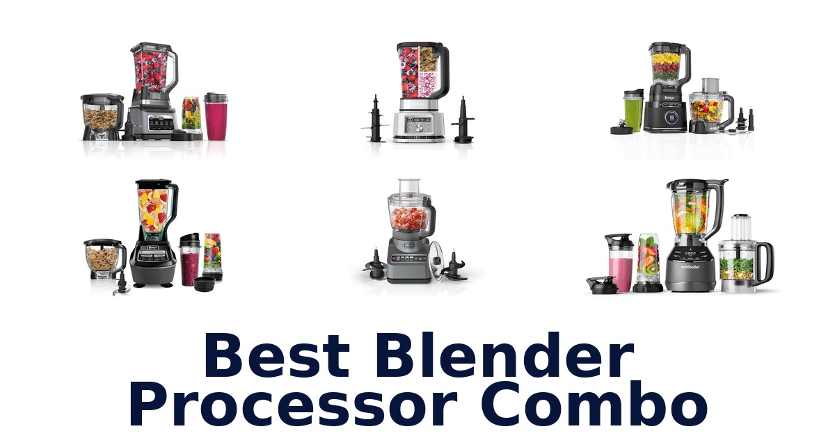 best blender processor combo