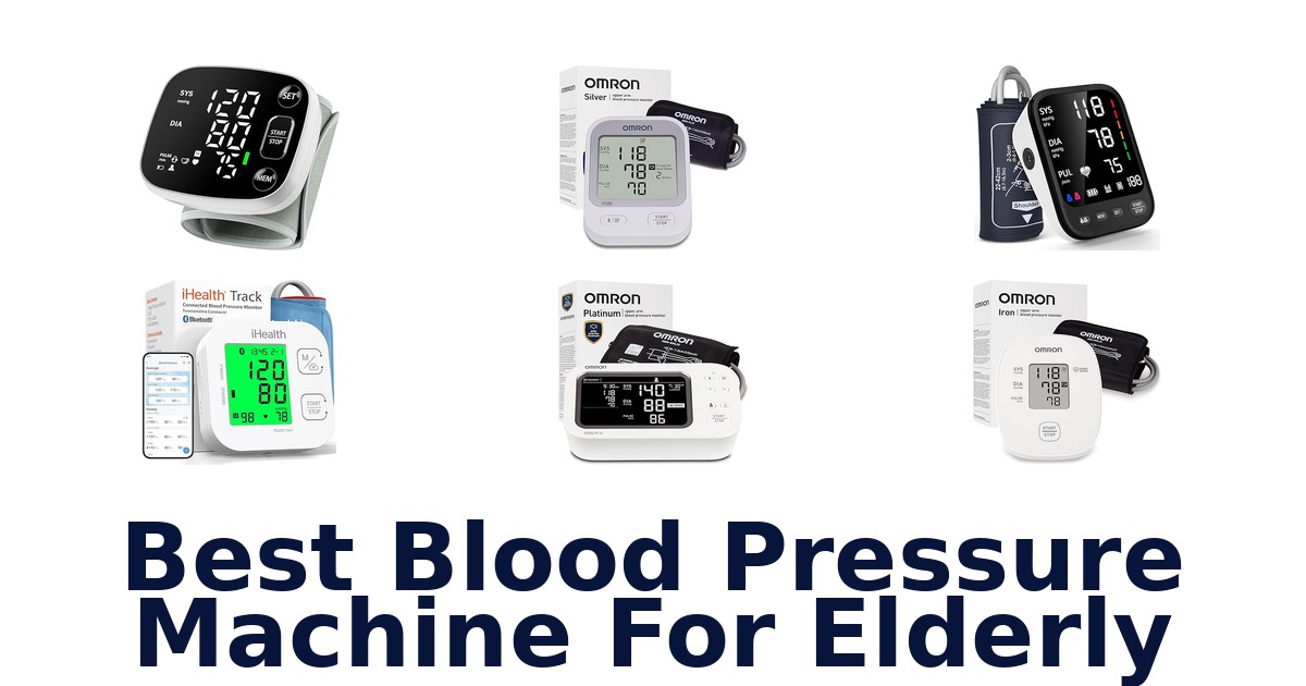 best blood pressure machine for elderly