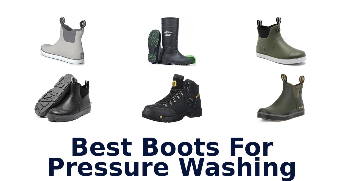 best boots for pressure washing