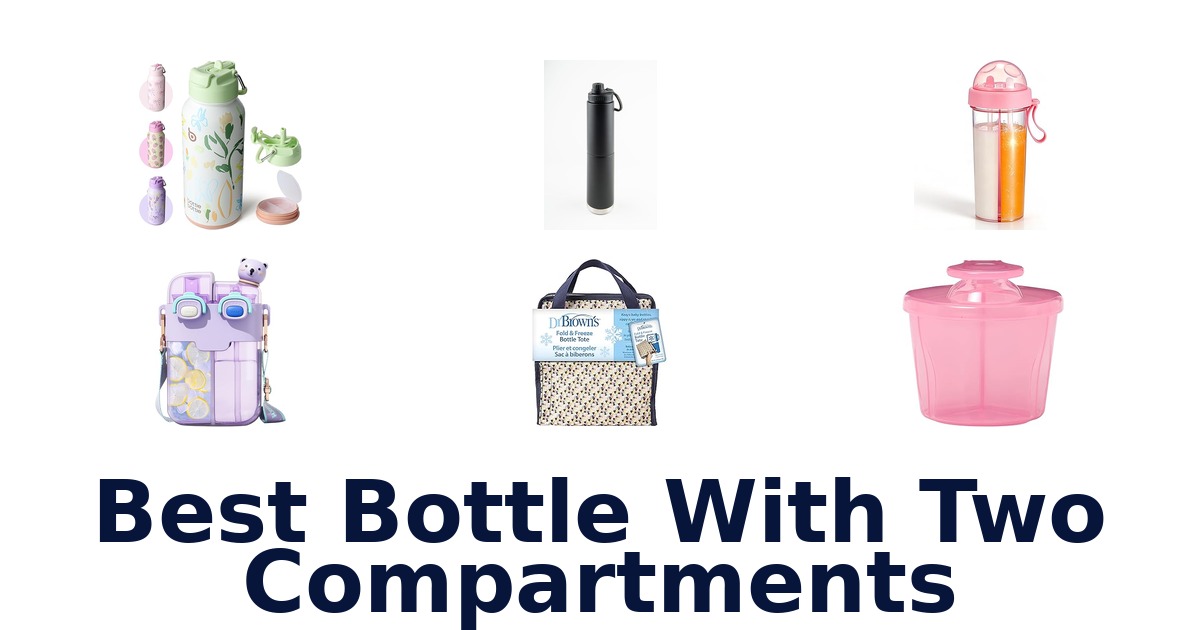 best bottle with two compartments