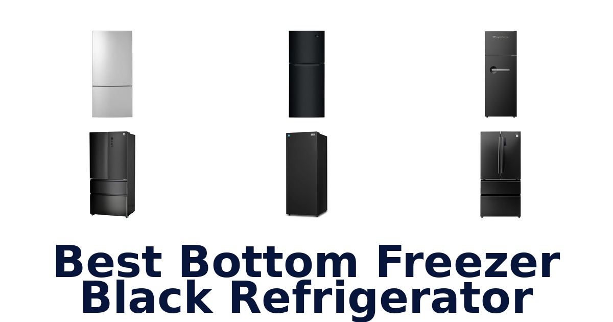 best bottom freezer black refrigerator