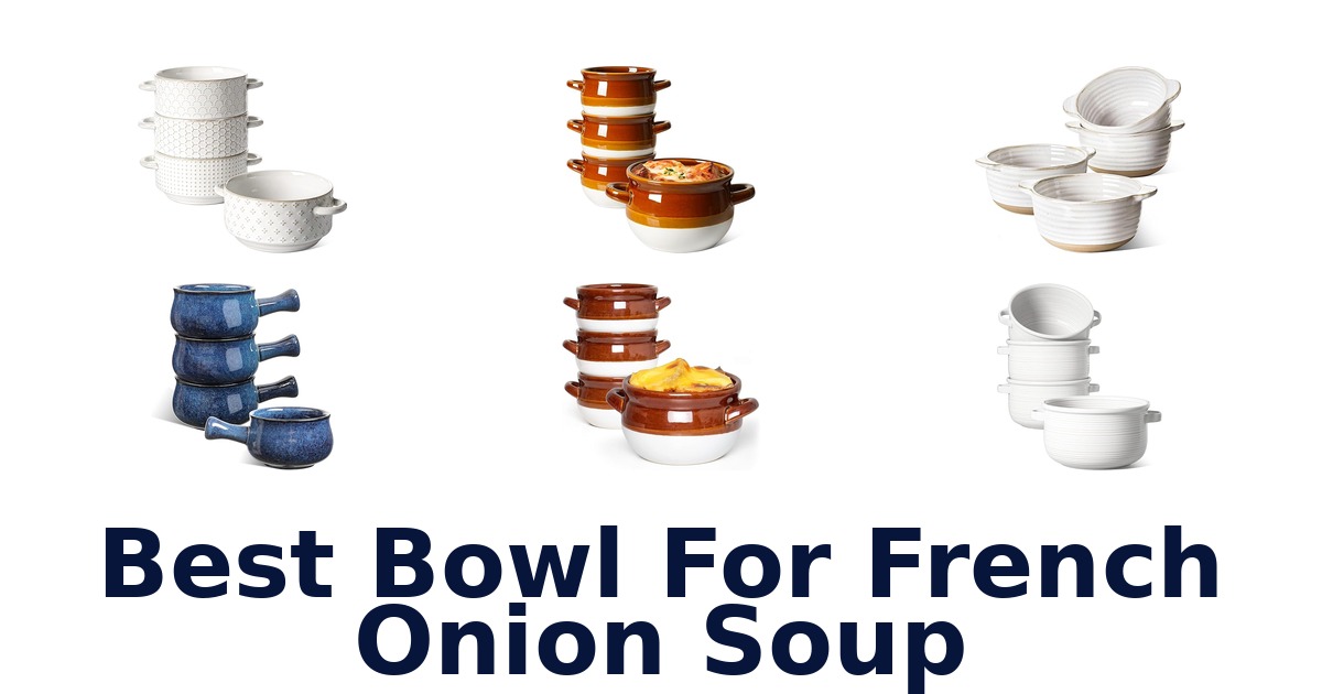 best bowl for french onion soup