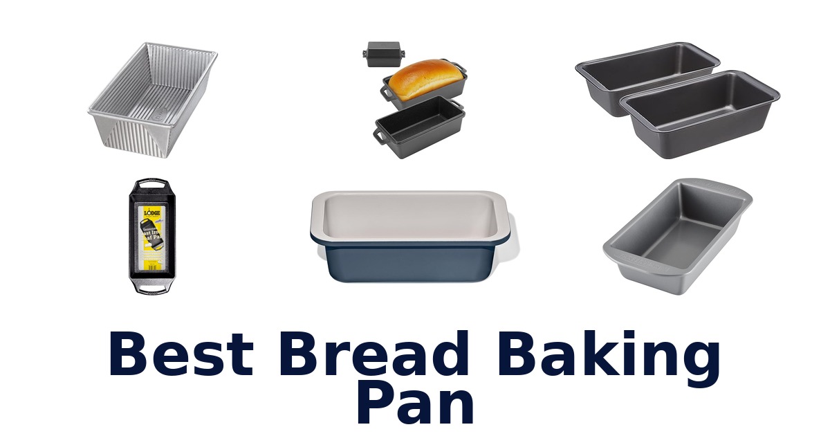 best bread baking pan