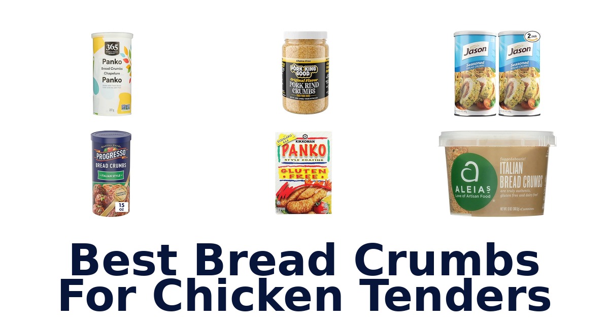 best bread crumbs for chicken tenders