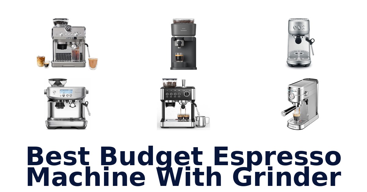 best budget espresso machine with grinder