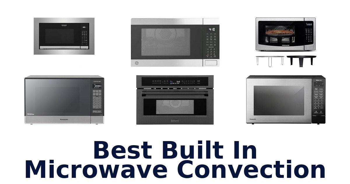 best built in microwave convection